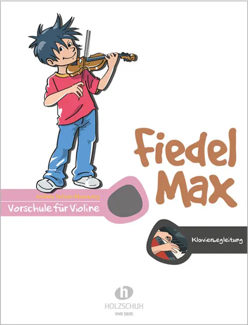 Fiedel Max Schule Vorschule - mit Klavierbelgeitung